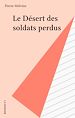 Télécharger le livre :  Le Désert des soldats perdus