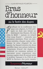 Télécharger le livre :  Bras d'honneur ou le Festin des dupes