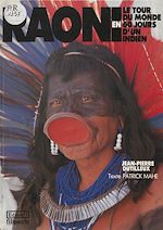 Télécharger le livre :  Raoni : le tour du monde en 60 jours d'un Indien