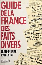 Télécharger le livre :  Guide de la France des faits divers
