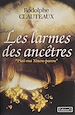 Télécharger le livre :  Les Larmes des ancêtres