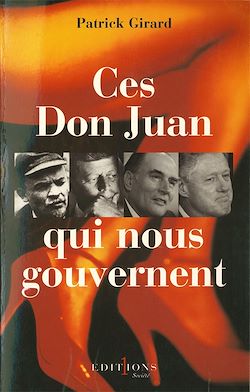 Télécharger le livre :  Ces Don Juan qui nous gouvernent