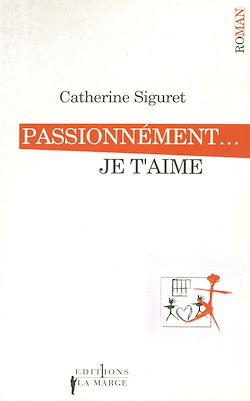 Télécharger le livre :  Passionnément... je t'aime