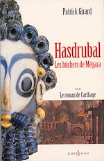Télécharger le livre :  Le Roman de Carthage, t.III : Hasdrubal - Les Bûchers de Mégara