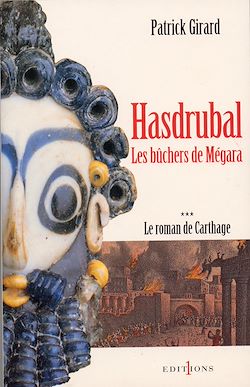 Télécharger le livre :  Le Roman de Carthage, t.III : Hasdrubal - Les Bûchers de Mégara