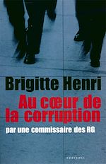 Télécharger le livre :  Au coeur de la corruption
