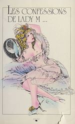 Télécharger le livre :  Les confessions de lady M...