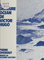 Télécharger le livre :  Hauteville-House : La Demeure océan de Victor Hugo