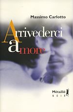 Télécharger le livre :  Arrivederci amore