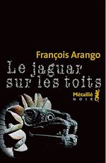 Download this eBook Le Jaguar sur les toits