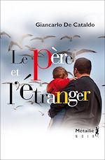Télécharger le livre :  Le père et l'étranger