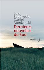 Télécharger le livre :  Dernières nouvelles du Sud