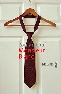 Téléchargez le livre :  Monsieur Blanc