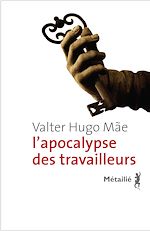 Télécharger le livre :  L'Apocalypse des travailleurs