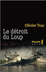 Télécharger le livre :  Le détroit du Loup