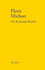 Télécharger le livre :  Vie de Joseph Roulin