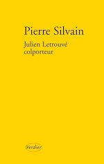 Télécharger le livre :  Julien Letrouvé colporteur