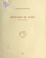 Télécharger le livre :  Récitatifs du temps : proses et poèmes