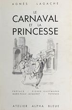 Télécharger le livre :  Le Carnaval et la Princesse : Une lecture raisonnée d'Hoffmann