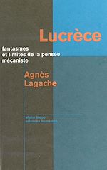 Télécharger le livre :  Lucrèce : fantasmes et limites de la pensée mécaniste