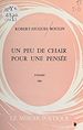 Télécharger le livre :  Un peu de chair pour une pensée