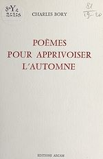 Download this eBook Poèmes pour apprivoiser l'automne