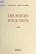 Télécharger le livre :  Des fleurs pour Éros