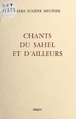 Download this eBook Chants du Sahel et d'ailleurs