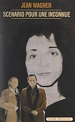 Télécharger le livre :  Scénario pour une inconnue