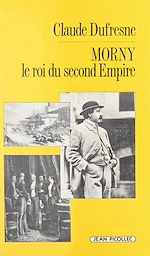 Télécharger le livre :  Morny, le roi du Second Empire
