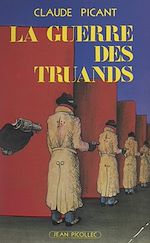 Télécharger le livre :  La guerre des truands