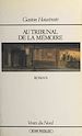 Télécharger le livre :  Au tribunal de la mémoire
