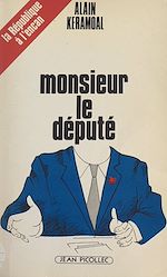 Télécharger le livre :  Monsieur le député