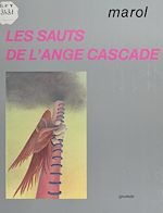 Télécharger le livre :  Les sauts de l'ange Cascade