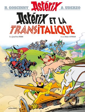 Astérix  - Astérix et la Transitalique - n°37 | Uderzo, Albert. Auteur