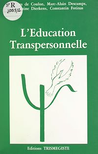Téléchargez le livre :  L'éducation transpersonnelle