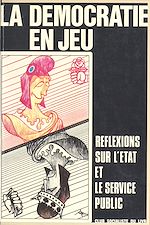 Télécharger le livre :  La démocratie en jeu