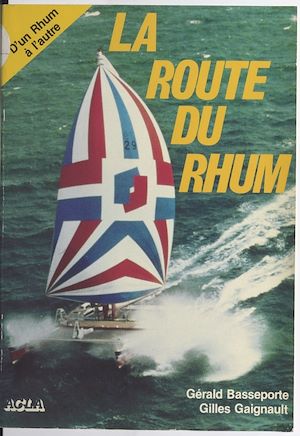 Téléchargez le livre :  La Route du rhum