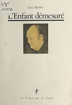 Télécharger le livre :  L'enfant démesuré