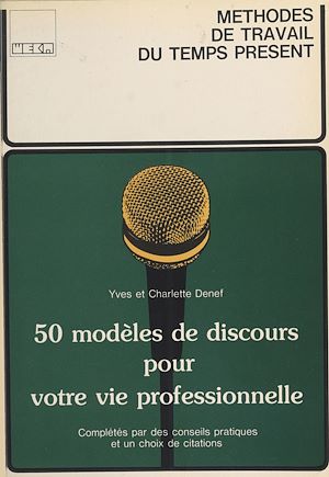 Téléchargez le livre :  Cinquante modèles de discours pour votre vie professionnelle