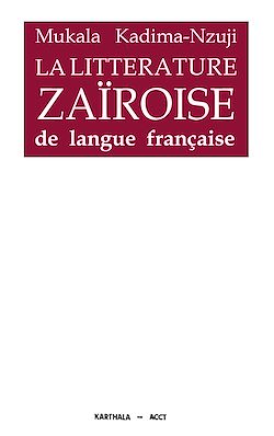 Télécharger le livre :  La littérature zaïroise de langue française