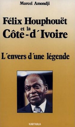 Télécharger le livre :  Felix Houphouët et la Côte d'Ivoire
