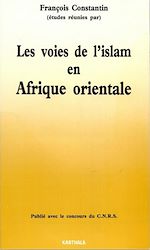 Download this eBook Les voies de l'islam en Afrique orientale