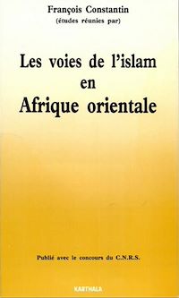 Télécharger le livre :  Les voies de l'islam en Afrique orientale