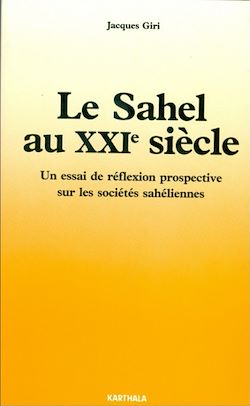 Télécharger le livre :  Le Sahel au XXIe siècle