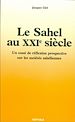 Télécharger le livre :  Le Sahel au XXIe siècle