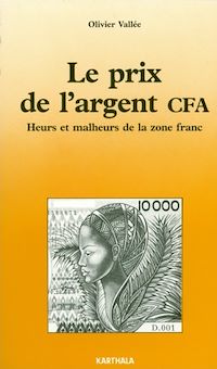 Télécharger le livre :  Le prix de l'argent CFA
