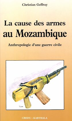 Télécharger le livre :  La cause des armes au Mozambique
