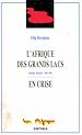 Télécharger le livre :  Afrique des grands lacs en crise
