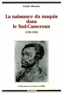 Télécharger le livre :  La naissance du maquis dans le Sud-Cameroun
